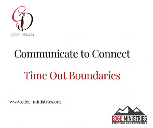 Communicate to Connect Time Out Boundaries